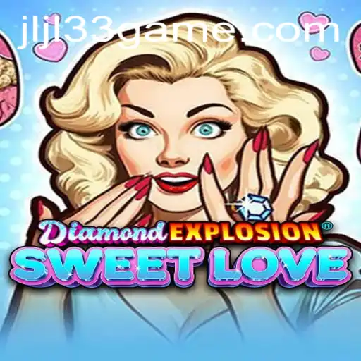 Discover the Dazzling World of DiamondExplosionSweetLove