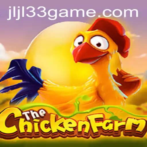 Exploring the Exciting World of ChickenFarm with JLJL33