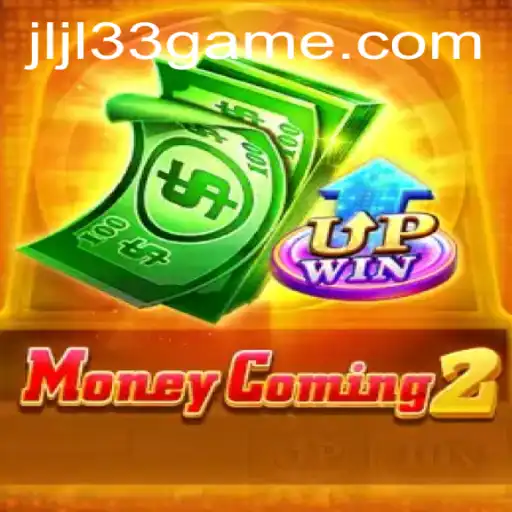 MoneyComing2: JLJL33 Unleashes a New Era of Gaming Excitement